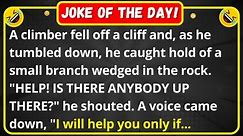 A climber fell off a cliff and heard a voice | funny joke of the day