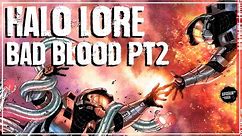 Halo LORE-Spartans negros-BAD BLOOD PT2