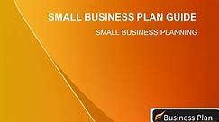 SMALL BUSINESS PLAN GUIDE