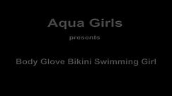 Clip 0130 - Body Glove Bikini Swimming Girl