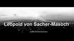 How to pronounce Leopold von Sacher-Masoch in German