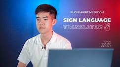 ASL Translator Software - Phonlakrit (Mee-Pooh)