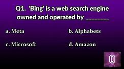 Quiz 14 | Bing is a web search engine owned and operated by _____ | guess the answer | 29/5/24