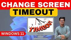 How to Change Screen Timeout on Windows 11/10 in Laptop or Computer
