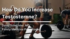 How to Increase Testosterone Levels: Do Natural Remedies Work?