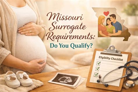 Missouri Surrogate Requirements: Eligibility Guide