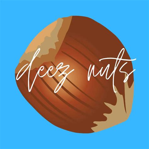 100 Best Deez Nuts Jokes - Here's a Joke