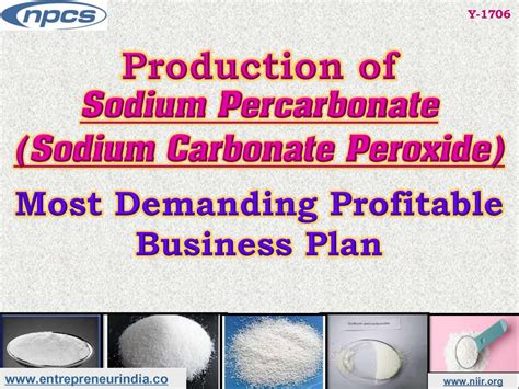 Manufacturing of Sodium Percarbonate (Sodium Carbonate Peroxide) | NIIR ...