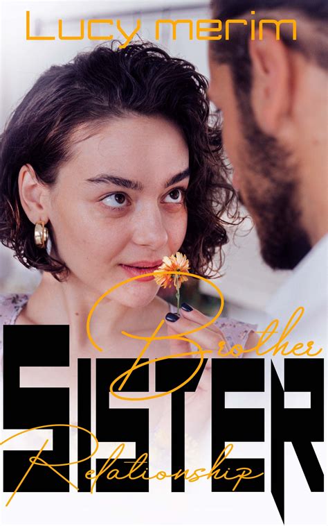 Brother Sister Relationship: Explicit Naughty Taboo Dirty Erotic Stories for adults - stepsister ...