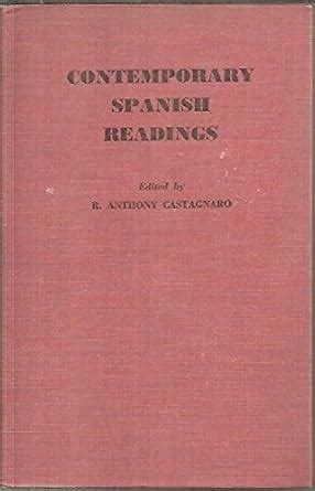 Contemporary Spanish Readings: R. Anthony (Ed.) Castagnaro: Amazon.com ...