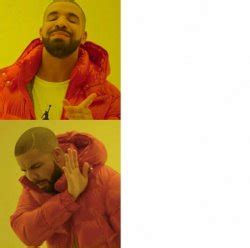 "drake" Meme Templates - Imgflip