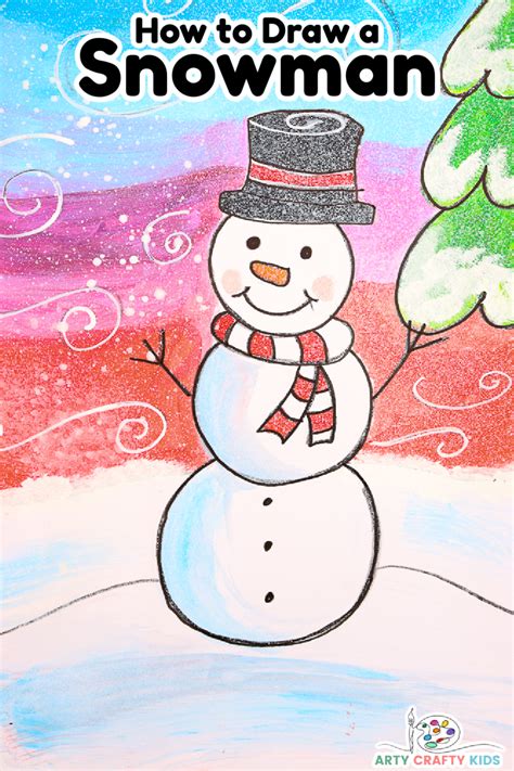 How to Draw a Snowman | An Easy Snowman Drawing - Arty Crafty Kids