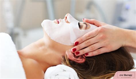 5 Types of Facials and Their Benefits - Eve Therapy