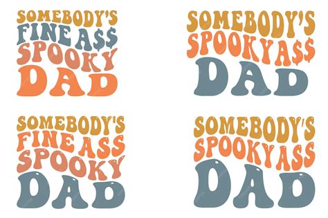 Premium Vector | Somebodys spooky ass dad halloween somebody's fine ...