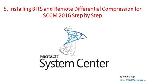 SCCM 2016 Training - 05 Installing BITS and Remote Differential ...
