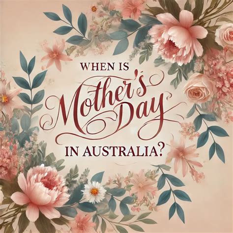 When is Mother's Day in Australia?