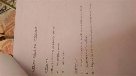 PAPER NO: 360/18/S01 - CHEMISTRY QUESTION 5 Outline the following indust..