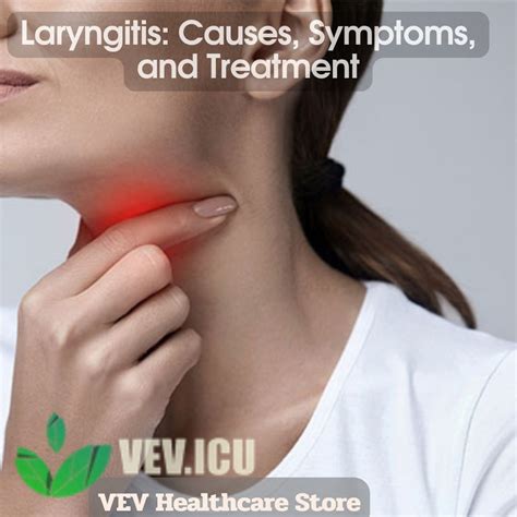Laryngitis: Causes, Symptoms, and Treatment