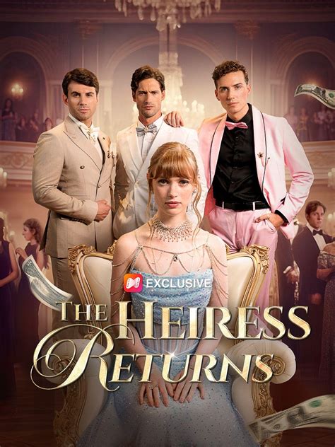 The Heiress Returns Full Movie - NetShort