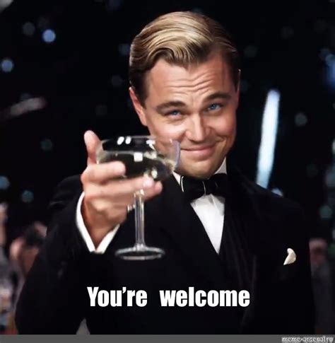 Meme: "You're welcome" - All Templates - Meme-arsenal.com