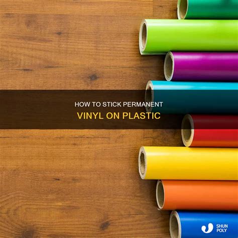 How To Stick Permanent Vinyl On Plastic | ShunPoly