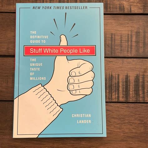 Stuff White People Like by Christian Lander