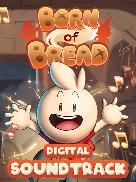 Born of Bread - Soundtrack — Epic Games Store