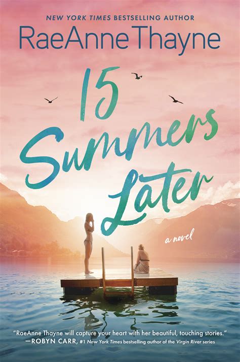 15 Summers Later by RaeAnne Thayne | Goodreads