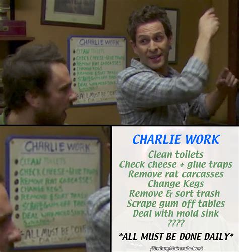 In the It's Always Sunny in Philadelphia episode "Charlie Work" (S10E4 ...