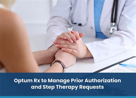 Optum Rx to Manage Prior Authorization and Step Therapy Requests