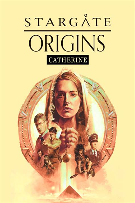 Stargate Origins: Catherine Movie Streaming Online Watch