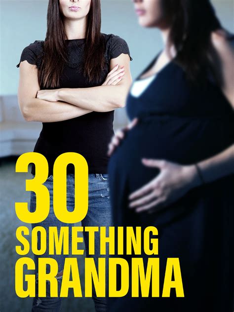 30 Something Grandma Pictures | Rotten Tomatoes