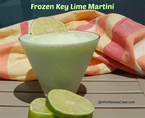 Key Lime Martini - Who Needs A Cape?