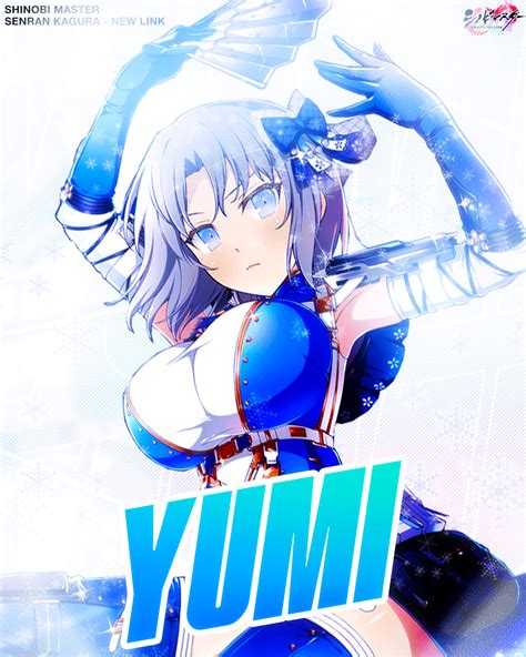 Yumi | Senran Kagura by KazuraZen48 on DeviantArt