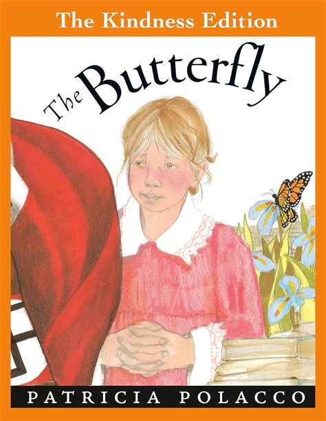 The Butterfly (The Kindness Editions): Polacco, Patricia: 9780142413067 ...