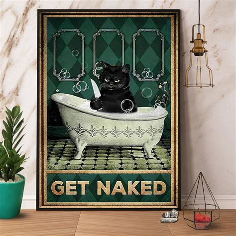 Get Naked Black Cat For Cat Lover Bathroom Paper Poster No Frame Matte ...