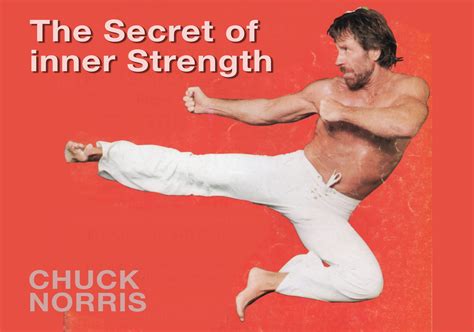 The Secret of inner Strength by Chuck Norris - News