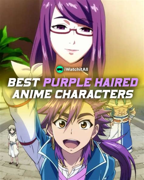 55+ Best Purple Haired Anime Characters (RANKED) • iWA