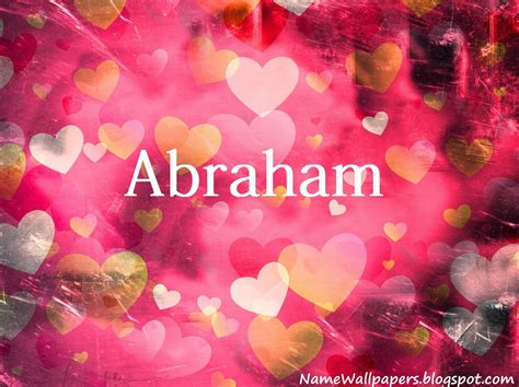 Abraham Name Wallpapers Abraham ~ Name Wallpaper Urdu Name Meaning Name ...