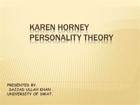 Karen horney personality theory | PPTX