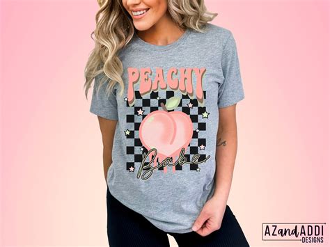 Retro Peachy Png, Peachy Babe Png, Just Peachy Sublimation Design, Feeling Peachy Png, I Look ...