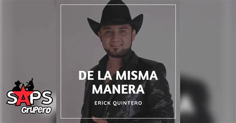 Erick Quintero - De La Misma Manera (Letra y Video Oficial)