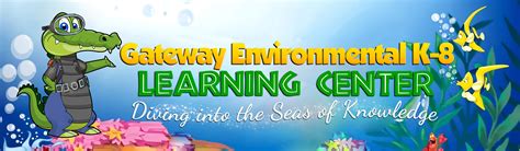 Gateway Environmental K-8 | Setting the Stage for Success