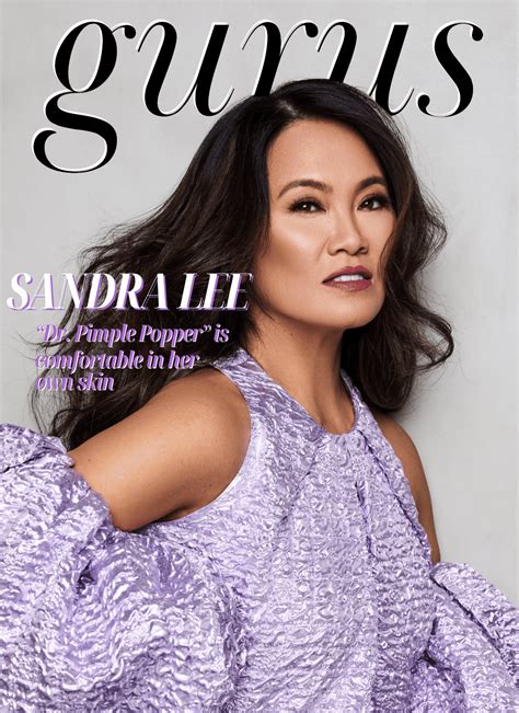 Sandra Lee "Dr. Pimple Popper" is Comfortable in Her Own Skin - Gurus