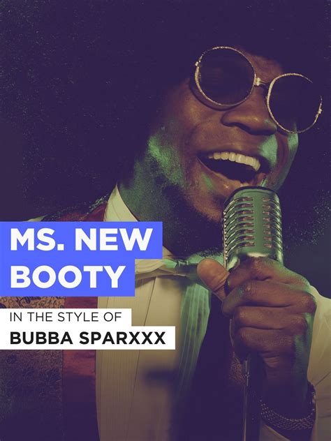 Amazon.de: Ms. New Booty im Stil von "Bubba Sparxxx" ansehen | Prime Video
