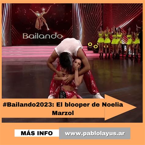 #Bailando2023: El blooper de Noelia Marzol | Pablo Layús
