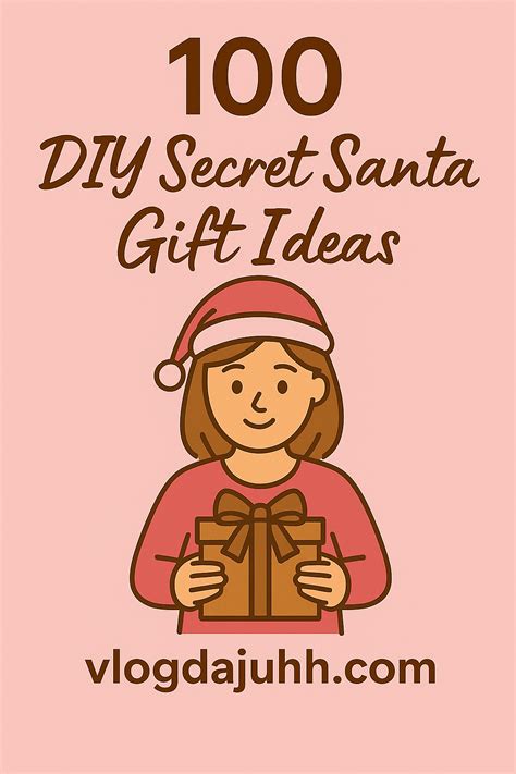 100 DIY Secret Santa Gift Ideas - Page - Juhh's Blog