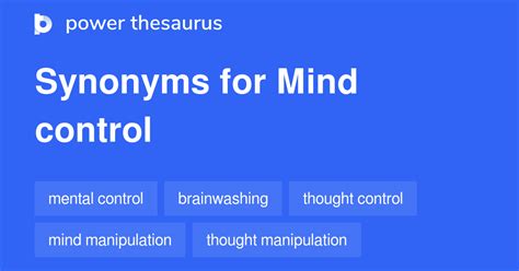 MIND CONTROL Synonyms: 724 Similar Words & Phrases