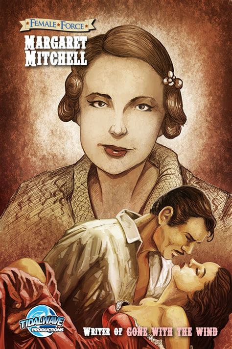 Female Force: Margaret Mitchell - The creator of the “Gone With the ...