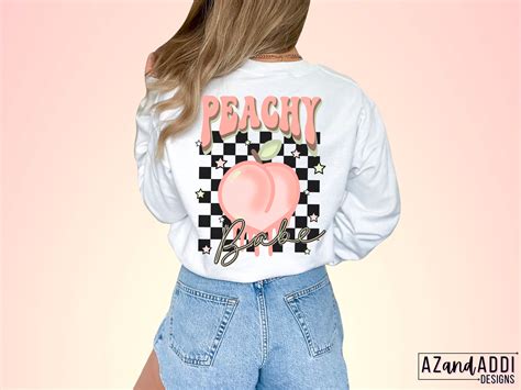 Retro Peachy Png, Peachy Babe Png, Just Peachy Sublimation Design, Feeling Peachy Png, I Look ...